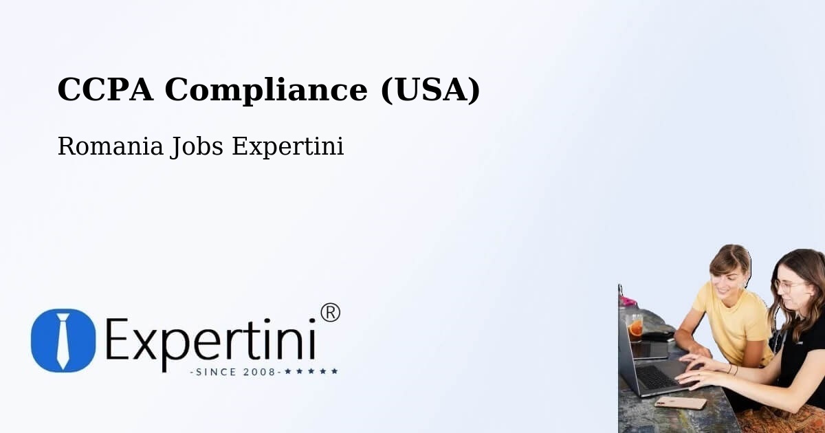 CCPA Privacy Rights & Compliance Notice – Copăcel - Romania Jobs Expertini